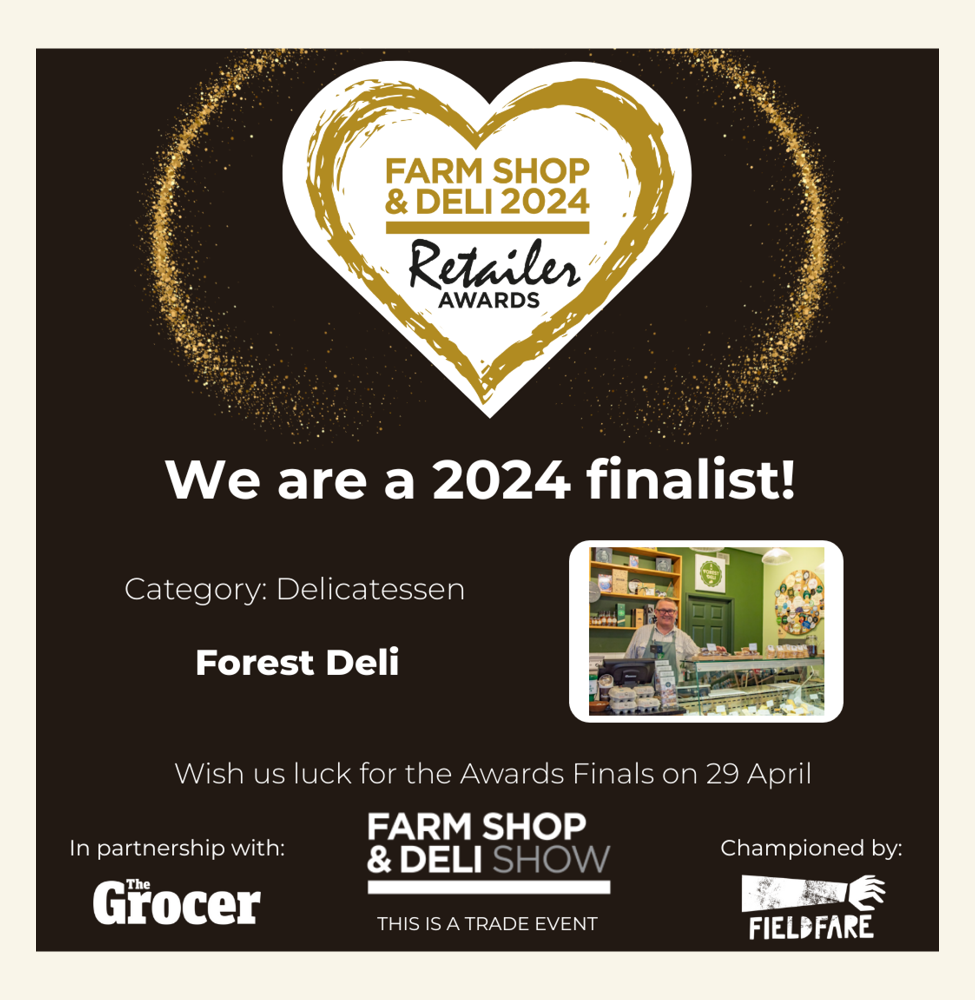 Forest Deli Finalist in 2024 Farm Shop & Deli Retailer Awards