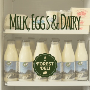 Local Milk, Dairy and Eggs at Forest Deli, Coleford