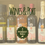 Local Wines and Ports from Forest Deli
